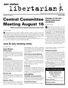 The journal for San Mateo County Libertarians  VOLUME 11, ISSUE 4 AUGUST 2001