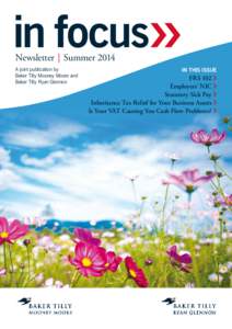 in focus›› Newsletter | Summer 2014 A joint publication by Baker Tilly Mooney Moore and Baker Tilly Ryan Glennon