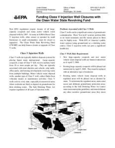 Federal assistance in the United States / Hydrology / Aquifers / State Revolving Fund / Injection well / Clean Water Act / Safe Drinking Water Act / Groundwater / Cesspit / Water / Water supply and sanitation in the United States / Environment