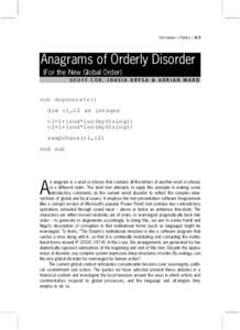 Information = Politics[removed]Anagrams of Orderly Disorder (For the New Global Order) G E O F F C OX , J OA S I A K RYS A & A D R I A N WA R D