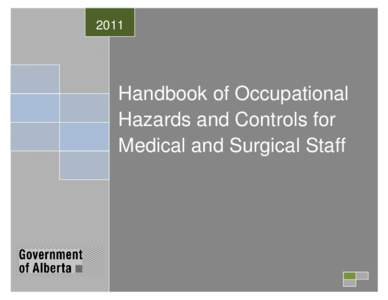 2011  Handbook of Occupational Hazards and Controls for Medical and Surgical Staff