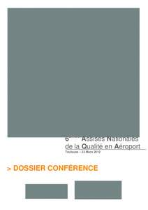 èmes  6 Assises Nationales de la Qualité en Aéroport Toulouse – 23 Mars 2010