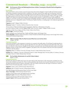 Concurrent Sessions — Monday, 9::15 AM 1001 The Economics of Taxes and Marketing Restrictions to Reduce Consumption of Specific Foods and Ingredients Provincetown, 4th Floor