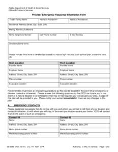 Alaska Department of Health & Social Services Office of Children’s Services Provider Emergency Response Information Form Foster Family Name