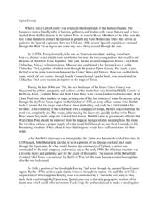 Upton County What is today Upton County was originally the homelands of the Jumano Indians. The Jumanoes were a friendly tribe of hunters, gatherers, and traders with routes that are said to have reached from the Rio Gra