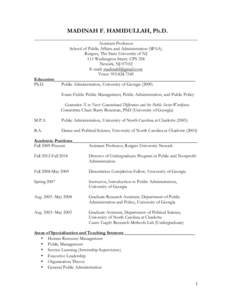 MADINAH F. HAMIDULLAH, Ph.D. Assistant Professor School of Public Affairs and Administration (SPAA) Rutgers, The State University of NJ 111 Washington Street, CPS 338 Newark, NJ 07102