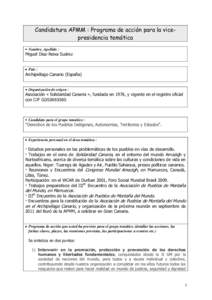 Candidatura APMM : Programa de acción para la vicepresidencia temática Nombre, Apellido : Miguel Díaz-Reixa Suárez  País :