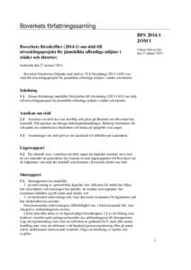 Boverkets författningssamling BFS 2014:1 JOM 1 JANNA VALIK  Boverkets föreskrifter (2014:1) om stöd till