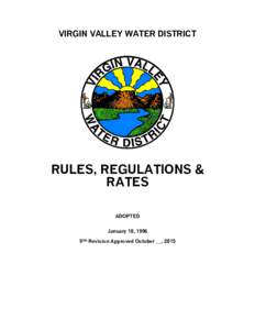 VIRGIN VALLEY WATER DISTRICT  RULES, REGULATIONS & RATES ADOPTED January 10, 1996