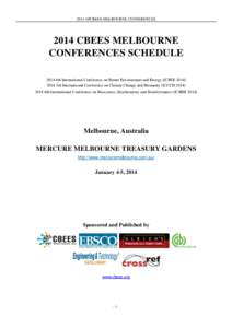 2014 APCBEES MELBOURNE CONFERENCESCBEES MELBOURNE CONFERENCES SCHEDULE 2014 4th International Conference on Future Environment and Energy (ICFEE3rd International Conference on Climate Change and Humani