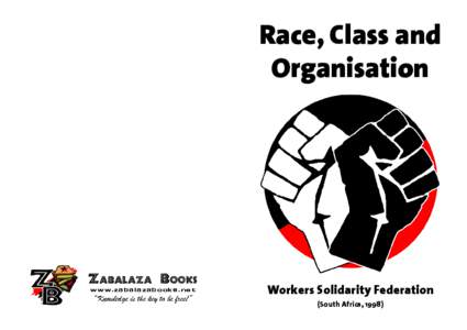 Race, Class and Organisation [BCBMB[B!CPPLT w w w. z a b a l a z a b o o k s . n e t