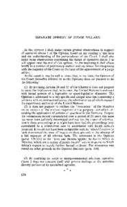 SEPARATE OPINION O F JUDGE DILLARD  In this opinion 1 shall make certain general observations in support of operative clause 1 of the Opinion based on my reading of the facts and my understanding of the jurisprudence of 