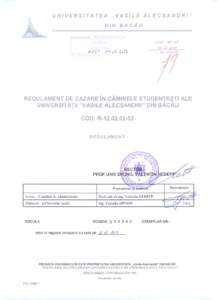 Cod document RREGULAMENT Regulament de cazare în căminele studențești ale Universității ”Vasile Alecsandri” din Bacău