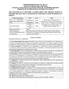 EXPORTADORA DE SAL S.A. DE C.V. Gerencia de Adquisiciones y Almacenes Invitación a cuando menos tres personas Abierta No. IA-010K2N001-E485-2016. “Adquisición de Tornillería de Acero inoxidable 316 y Grado 8”  PAR