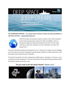 THE COUNTDOWN CONTINUES ... on a special mission to discover a whole new world of possibilities in operational excellence. www.deepdives2015.com Both the oil and gas and aerospace industries operate in harsh, often unexp