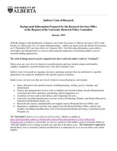 Indirect Costs of Research Background Information Prepared by the Research Services Office at the Request of the University Research Policy Committee January[removed]With the change to the distribution of indirect costs at