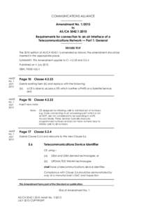 COMMUNICATIONS ALLIANCE Amendment No[removed]to AS/CA S042.1:2010 Requirements for connection to an air interface of a Telecommunications Network — Part 1: General