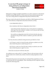 Is your local HE group in danger of being defined as an Independent Educational Institution (England & Wales)  Subsequent to changes to English and Welsh law on what is meant by an educational