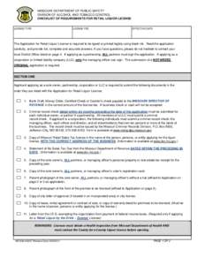 MISSOURI DEPARTMENT OF PUBLIC SAFETY DIVISION OF ALCOHOL AND TOBACCO CONTROL CHECKLIST OF REQUIREMENTS FOR RETAIL LIQUOR LICENSE LICENSE TYPE  LICENSE FEE