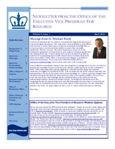 NEWSLETTER FROM THE OFFICE OF THE EXECUTIVE VICE PRESIDENT FOR RESEARCH Volume 4, Issue 1  Message from G. Michael Purdy