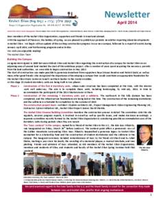 Newsletter April 2014 Keshet Eilon Music Center Management: Reuven Hasak, Chair, Keshet Eilon Organization | Itzhak Rashkovsky, Music Director | Gilad Sheba, Managing Director | David Shemla, Comptroller and Project Dire