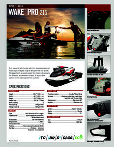 SPORT – 2013  WAKE PRO 215 ™  Speed-based Ski mode