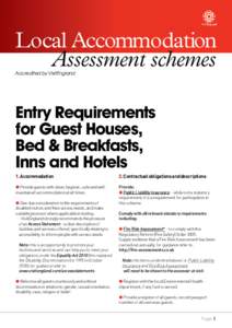 Local Accommodation Assessment schemes Accredited by VisitEngland Entry Requirements for Guest Houses,