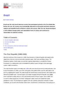 Economic history of Brazil / Integralism / Vargas Era / Getúlio Vargas / Tenente revolts / Epitácio Pessoa / Rubber boom / Rio Grande do Sul / São Paulo / Brazil / Presidents of Brazil / Americas