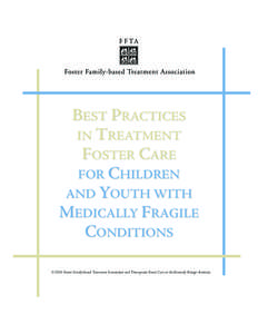 BEST PRACTICES IN TREATMENT FOSTER CARE FOR CHILDREN AND YOUTH WITH MEDICALLY FRAGILE