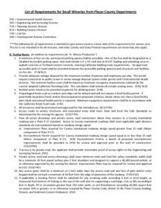 List of Requirements for Small Wineries from Placer County Departments EHS = Environmental Health Services ESD = Engineering and Surveying Division PLN = Planning Services Division BLD = Building Services Division FIRE =