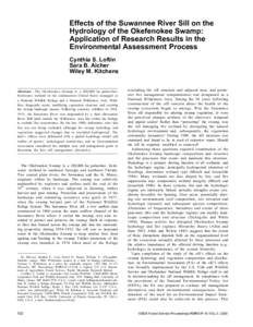 Effects of the Suwannee River Sill on the Hydrology of the Okefenokee Swamp: Application of Research Results in the Environmental Assessment Process Cynthia S. Loftin Sara B. Aicher