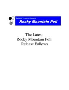 behavior research center’s  Rocky Mountain Poll