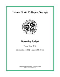 Lamar State College - Orange  Operating Budget Fiscal YearSeptember 1, August 31, 2013)