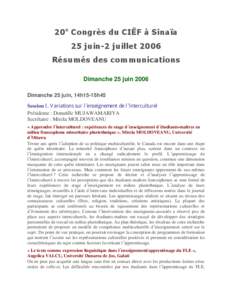 20e Congrès du CIĒ F à Sinaïa 25 juin-2 juillet 2006 Résumés des communications