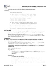 Perl versiondocumentation - Compress::Raw::Bzip2  NAME Compress::Raw::Bzip2 - Low-Level Interface to bzip2 compression library  SYNOPSIS