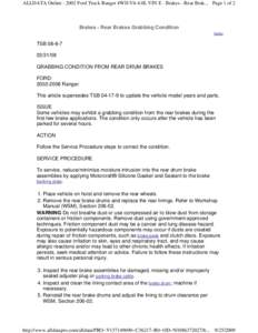 ALLDATA Online[removed]Ford Truck Ranger 4WD V6-4.0L VIN E - Brakes - Rear Brak... Page 1 of 2  Brakes - Rear Brakes Grabbing Condition Notes  TSB[removed]