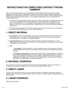 INSTRUCTIONS FOR COMPLETING CONTRACT PRICING SUMMARY Offerors are instructed to prepare their cost proposals in sufficient detail to permit thorough and complete evaluation by the Government. A separate DOT F[removed]is 