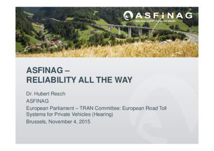 ASFINAG – Reliability all the Way.