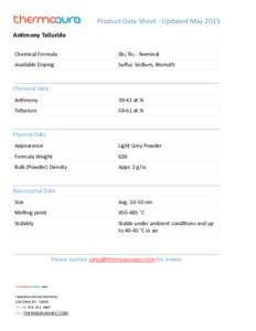 Product	Data	Sheet	-	Updated	May	2015 An#mony	Telluride	 Chemical	Formula Sb2	Te3	-	Nominal