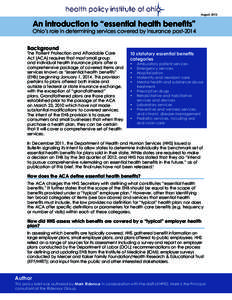 August, 2012  An introduction to “essential health benefits” Ohio’s role in determining services covered by insurance post-2014 Background