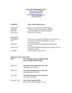 Phacoemulsification / Cataract surgery / Cataract / Surgeon / Refractive surgery / Intraocular lens / Howard Gimbel / Eric Arnott / Medicine / Eye surgery / Ophthalmology