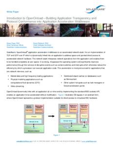 White Paper  Introduction to OpenOnload—Building Application Transparency and Protocol Conformance into Application Acceleration Middleware  Steve Pope, PhD