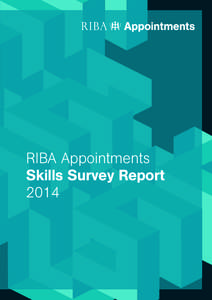 RIBA Appointments Skills Survey Report 2014 06—07