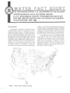 T U.S. GEOLOGICAL SURVEY, U.S. DEPARTMENT OF THE INTERIOR HYDRO-CLIMATIC DATA NETWORK (HCDN): A U.S. GEOLOGICAL SURVEY STREAMFLOW DATA SET FOR THE UNITED STATES FOR THE STUDY OF CLIMATE