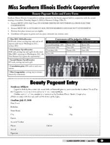 Miss Southern Illinois Electric Cooperative Beauty Pageant Rules and Entry Form Southern Illinois Electric Cooperative is seeking entrants for the beauty pageant held in conjunction with the annual meeting of members, Th