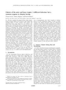 GEOPHYSICAL RESEARCH LETTERS, VOL. 31, L16403, doi:[removed]2004GL020654, 2004  Glaciers of the outer and inner tropics: A different behaviour but a common response to climatic forcing Vincent Favier,1 Patrick Wagnon,2 an