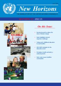 June[removed]New Horizons THE NEWSLETTER OF THE UNITED NATIONS IN MONGOLIA  DELIVERING AS - ONE UN