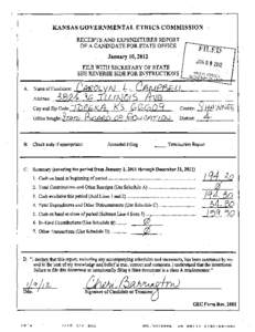 KANSAS GOVERNMENTAL ETHICS COMMISSION ­ RECEIPTS AND EXPENDITURES REPORT OF A CANDIDATE FOR STATE OFFICE January 10,2012  JAN[removed]