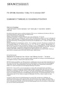 För SFAMs höstmöte i Visby 10­12 oktober 2007   SAMMANFATTNINGAR AV EXAMENSUPPSATSER  Gabriella Barabas:  Inget samband mellan bakteriuri och residualurin hos äldre i särskilt 