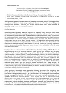 IEEJ: September 2002 Symposium on Expanding Energy Frontiers-OSAKA 2002 September 21, 2002 – Osaka International Convention Center Executive Summary Yoshihiro Sakamoto, President of the Institute of Energy Economics, J